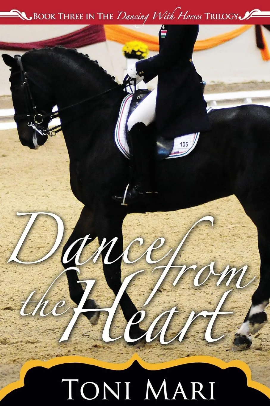 Dance from the Heart (Dancing With Horses) Paperback  September 16, 2016