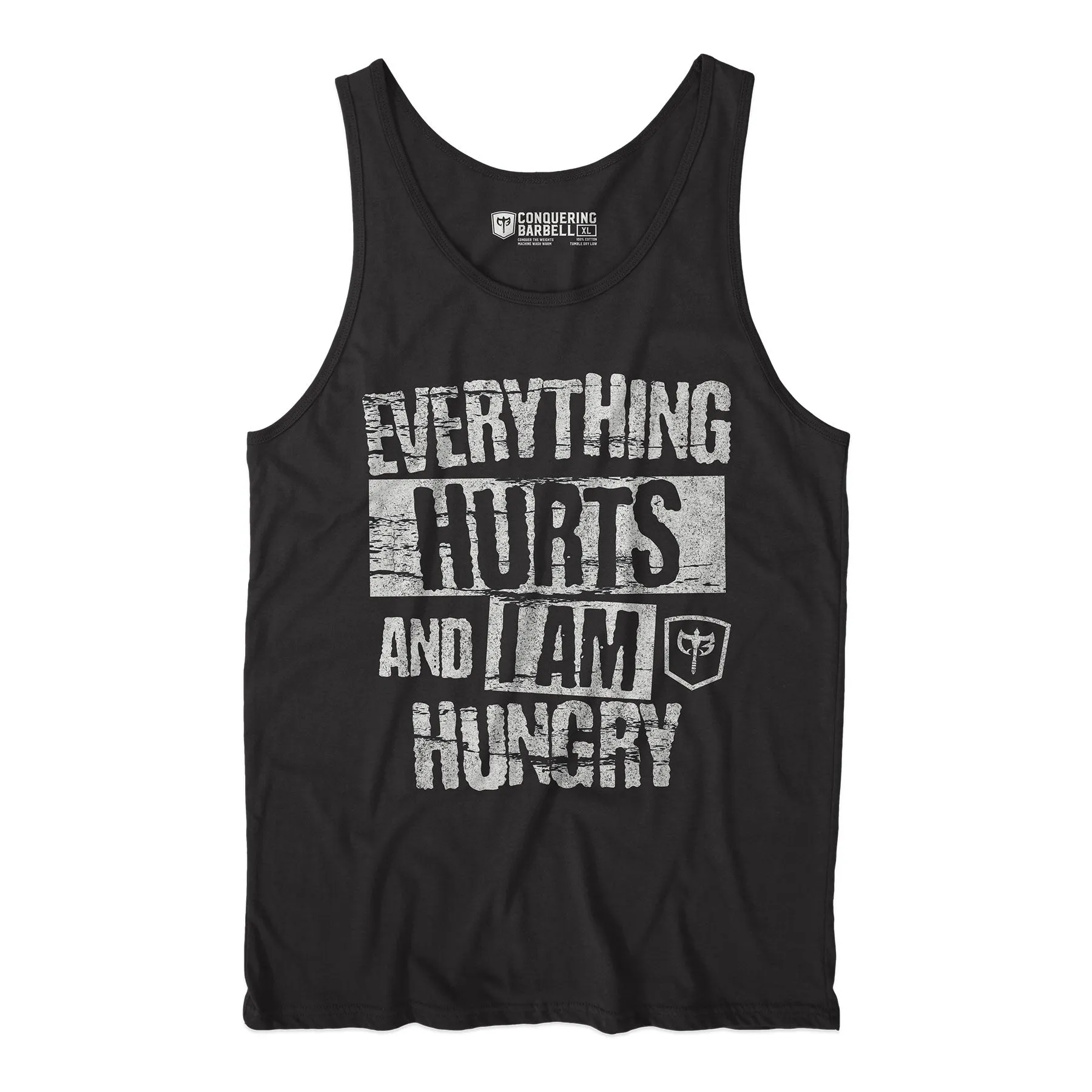 Everything Hurts and I am hungry - on Black tank top